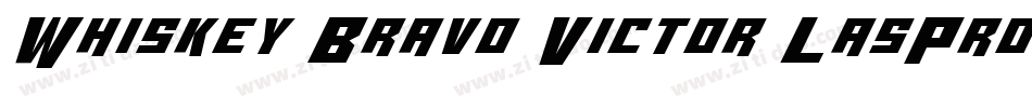 Whiskey Bravo Victor LasPro字体转换